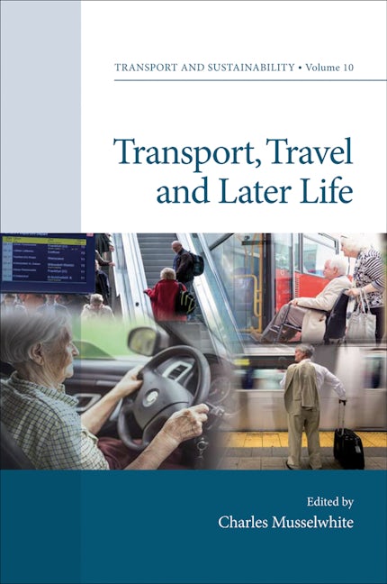 Book cover image for Transport, Travel and Later Life ISBN: 9781787146242